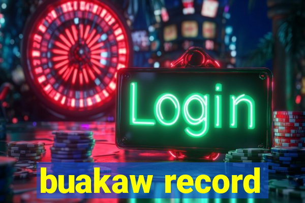 buakaw record